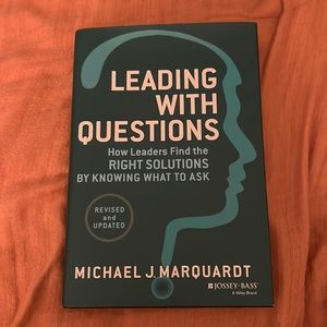Leading with Questions by Michael J. Marquardt